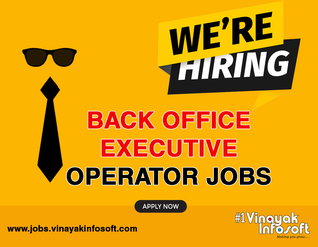  Back Office Executive Career in Ahmedabad